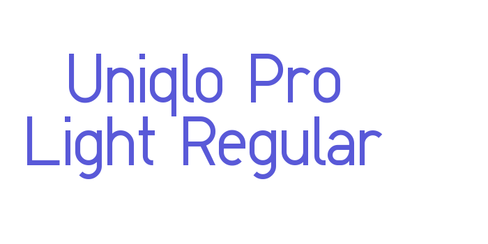 Uniqlo Pro Light Regular Font