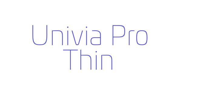 Univia Pro Thin Font Download