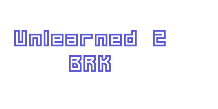 Unlearned 2 BRK Font Download