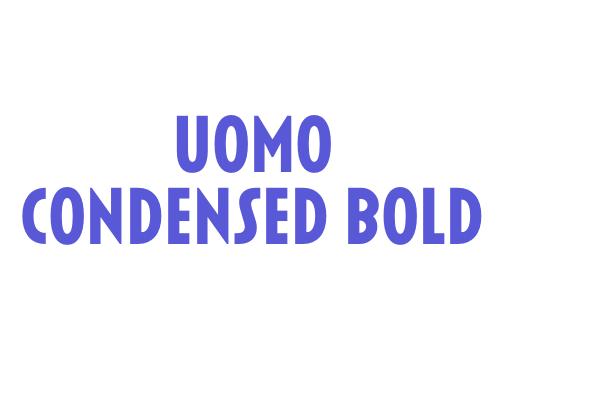 Uomo Condensed Bold Font