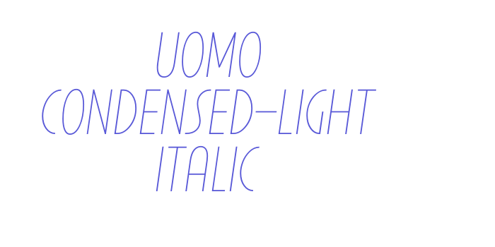 Uomo Condensed-Light Italic Font Download