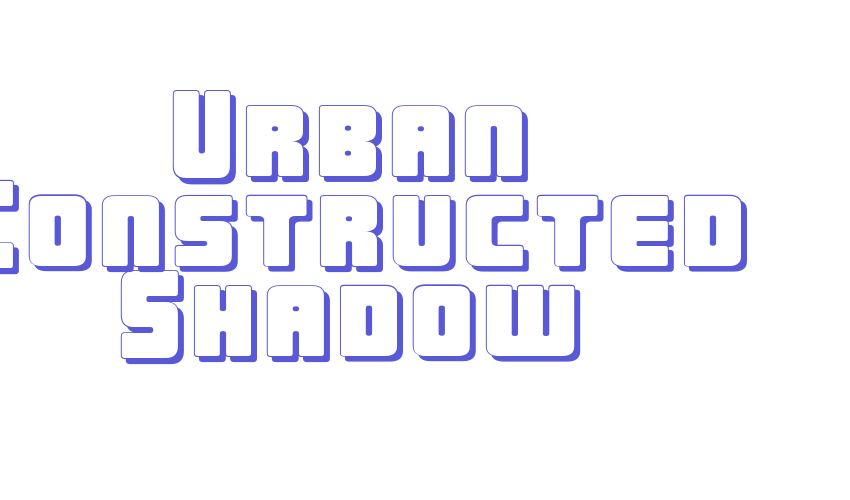 Urban Constructed Shadow Font