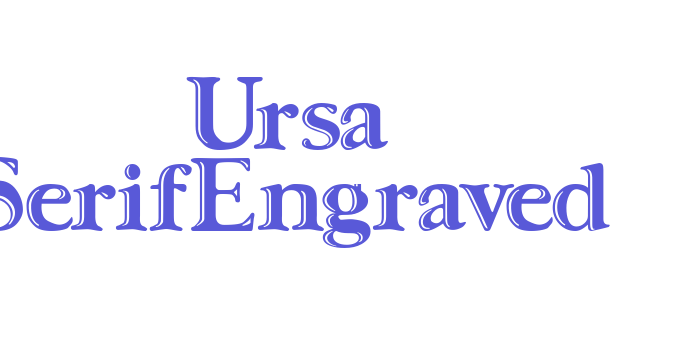 Ursa SerifEngraved Font Download