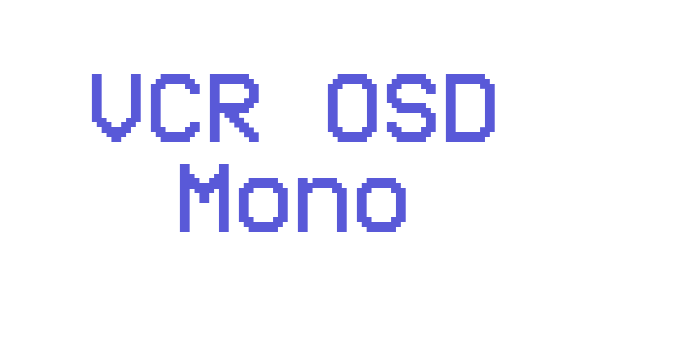 VCR OSD Mono Font