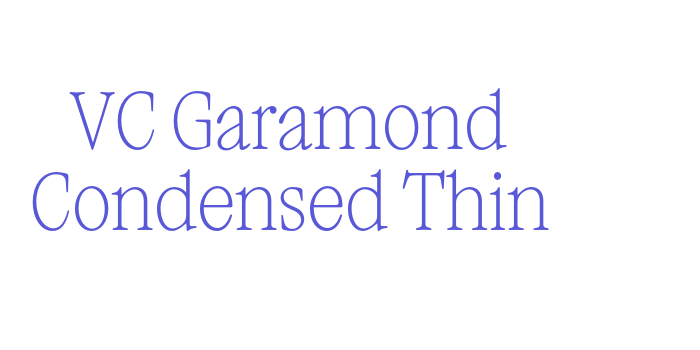 VC Garamond Condensed Thin Font Download