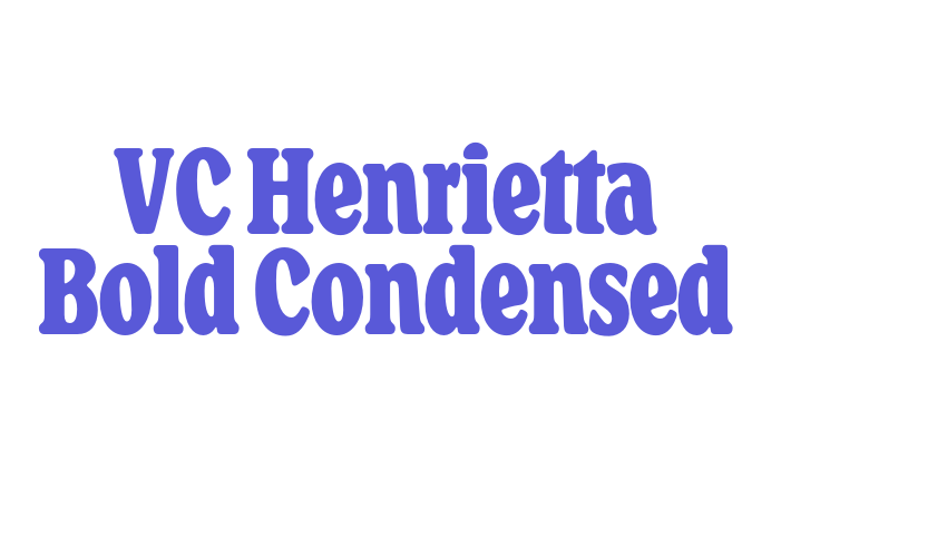 VC Henrietta Bold Condensed Font Download