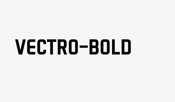 VECTRO-Bold Font