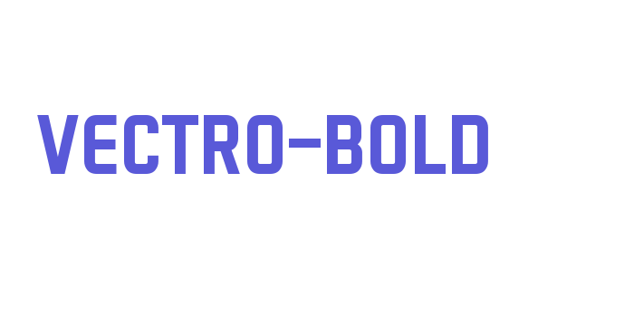 VECTRO-Bold Font