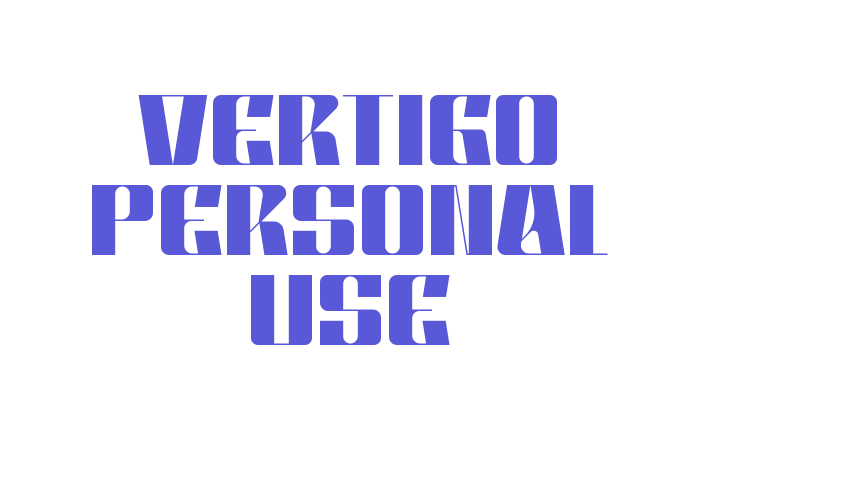 VERTIGO PERSONAL USE Font