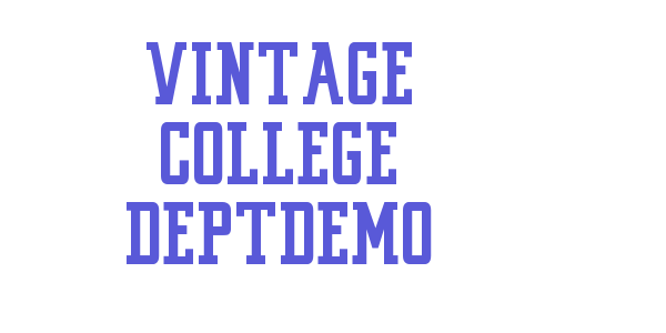 VINTAGE COLLEGE DEPT_pure_DEMO font free