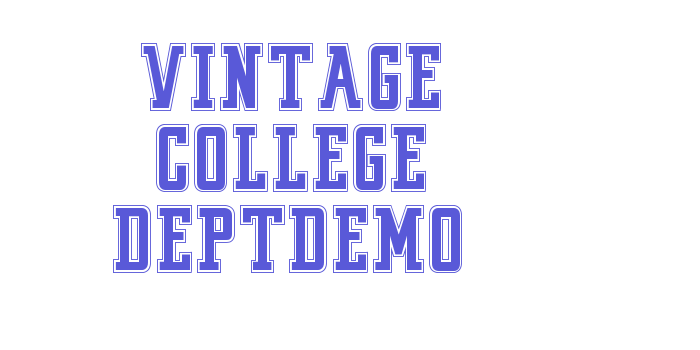 VINTAGE COLLEGE DEPT_DEMO_outli Font Download