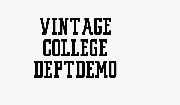 VINTAGE COLLEGE DEPT_pure_DEMO Font