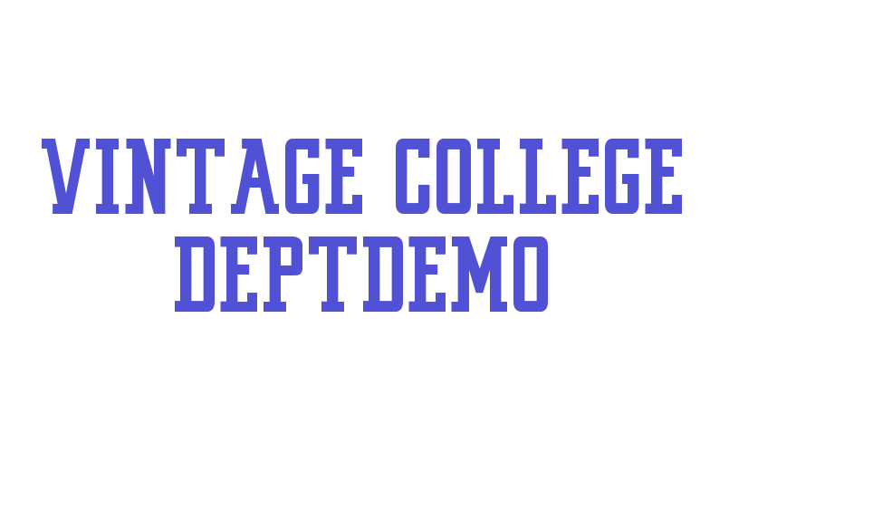 VINTAGE COLLEGE DEPT_pure_DEMO-font-download