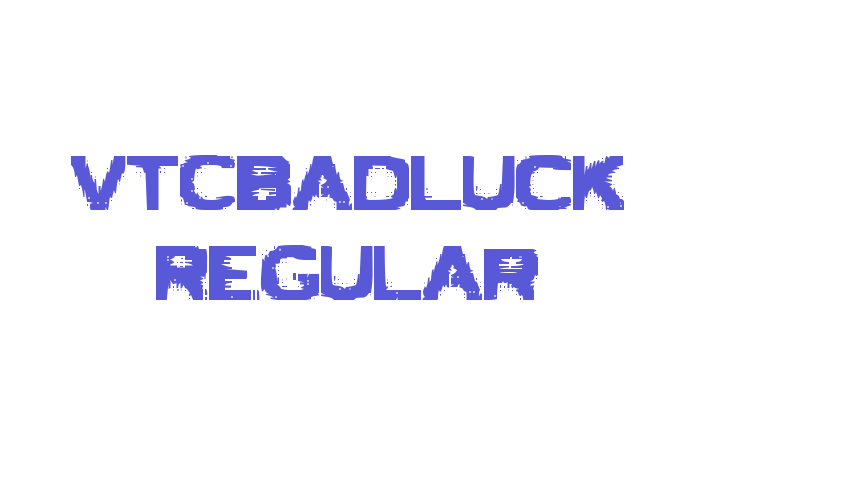 VTCBadLuck Regular Font Download