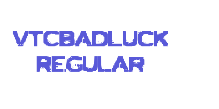 VTCBadLuck Regular Font Download