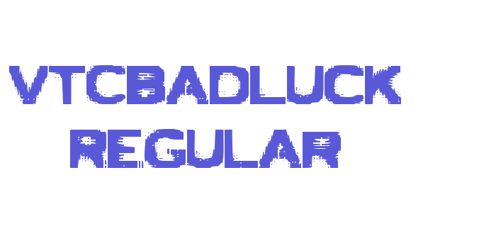 VTCBadLuck Regular Font