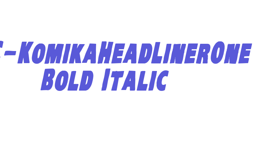 VTC-KomikaHeadLinerOne Bold Italic Font