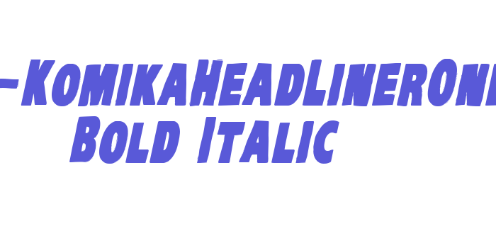 VTC-KomikaHeadLinerOne Bold Italic Font Download