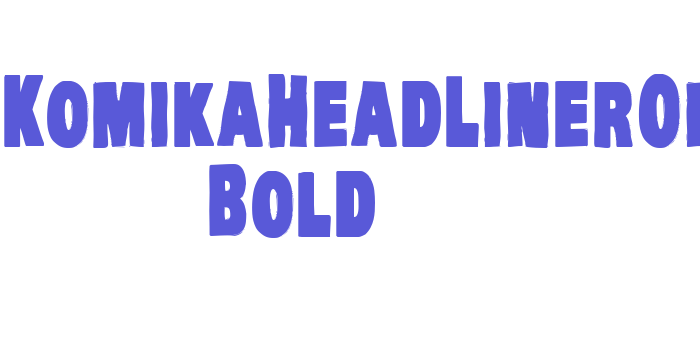 VTC-KomikaHeadLinerOne Bold Font