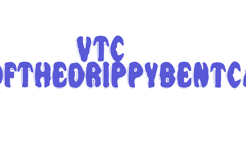 VTC NightOfTheDrippyBentCaps Font