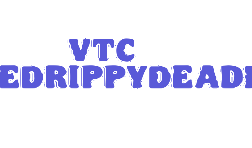 VTC NightOfTheDrippyDeadFatCaps Font