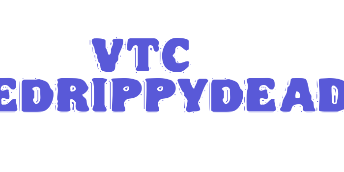 VTC NightOfTheDrippyDeadFatCaps Font Download