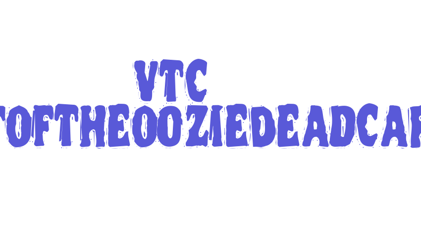 VTC NightOfTheOozieDeadCaps Font