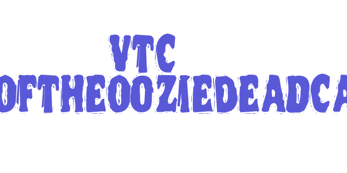 VTC NightOfTheOozieDeadCaps Font Download