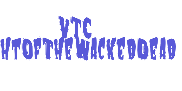 VTC NightOfTheWackedDead Font Download