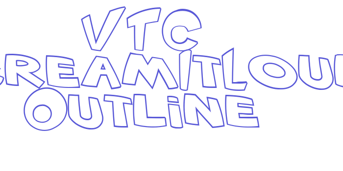 VTC ScreamItLoud Outline Font Download