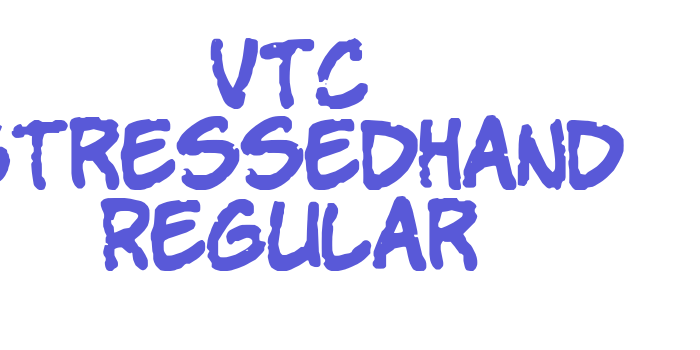 VTC StressedHand Regular Font Download