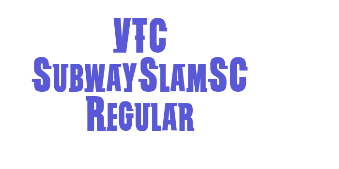 VTC SubwaySlamSC Regular Font Download