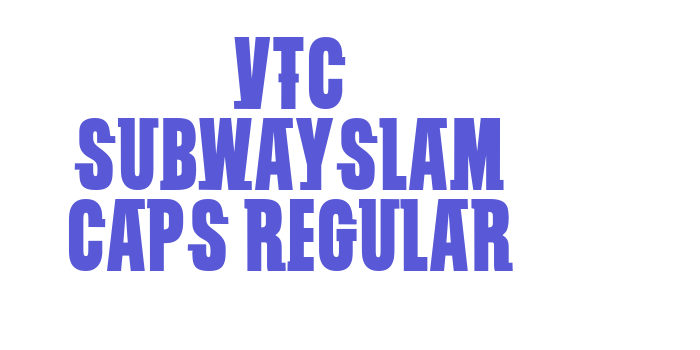 VTC SubwaySlam Caps Regular Font Download