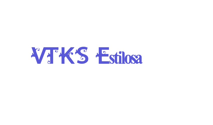 VTKS Estilosa Font Download