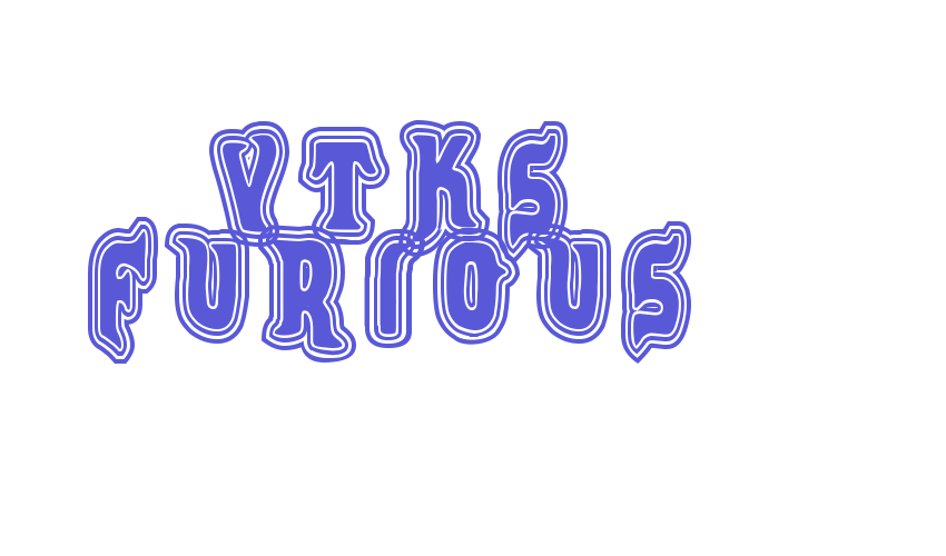 VTKS FURIOUS Font