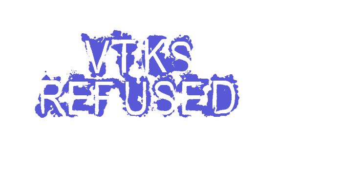 VTKS REFUSED Font Download