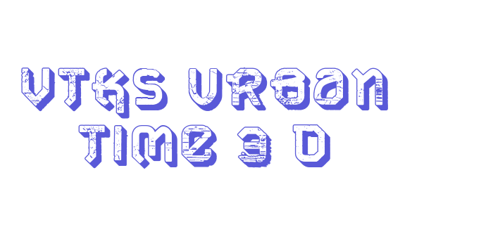 VTKS URBAN TIME 3 d Font Download