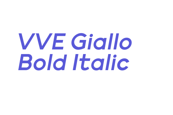 VVE Giallo Bold Italic Font