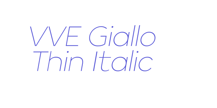 VVE Giallo Thin Italic Font Download