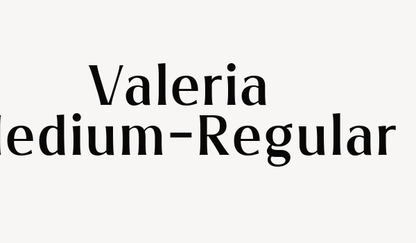 Valeria Medium-Regular Font