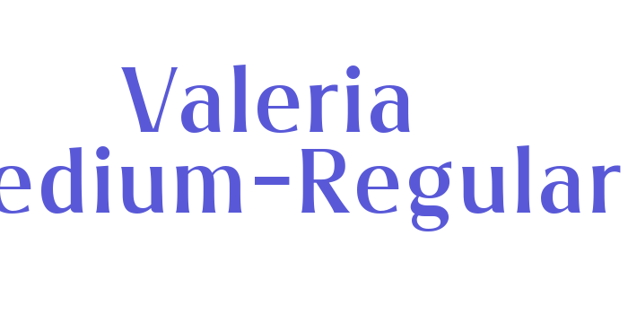 Valeria Medium-Regular Font