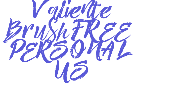 Valiente Brush FREE PERSONAL US Font Download