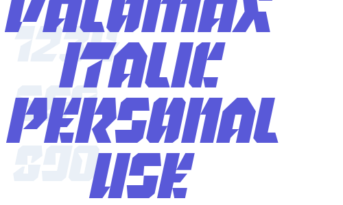 Valomax Italic Personal Use Font Download