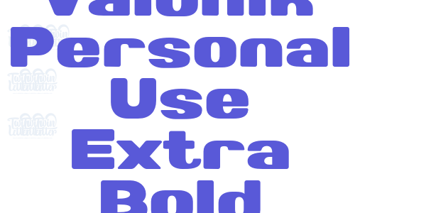 Valonik Personal Use Extra Bold font free