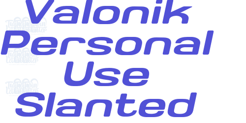 Valonik Personal Use Slanted-font-download