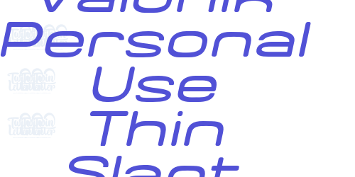 Valonik Personal Use Thin Slant-font-download