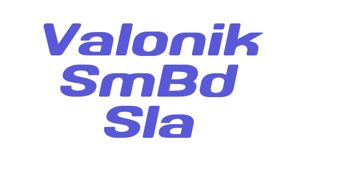 Valonik SmBd Sla Font Download