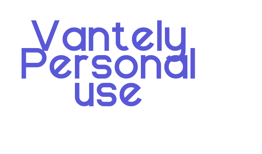 Vantely Personal use Font Download