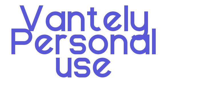 Vantely Personal use Font Download