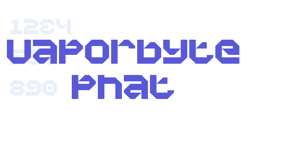 Vaporbyte Phat font free